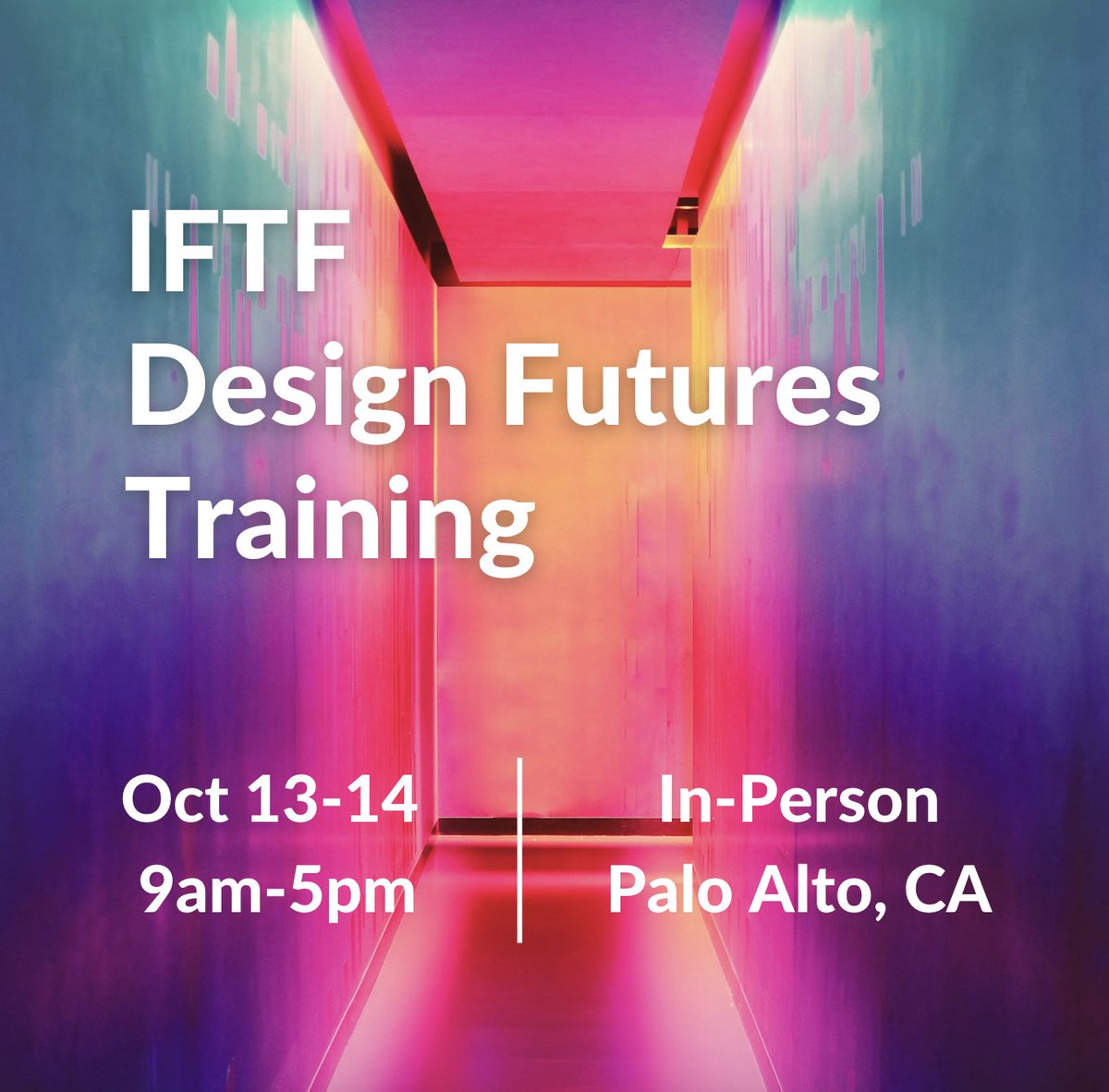 iftf's tweet photo. Our next face-to-face learning opportunity is coming up! Come learn #DesignFutures, Oct 13-14, in Palo Alto, CA. We’ll guide you step-by-step in building #future worlds, crafting powerful experiences, creating #ArtifactsfromtheFuture, and more. Sign up: https://t.co/Vz33LDJJrj https://t.co/GeEbo5tfmr