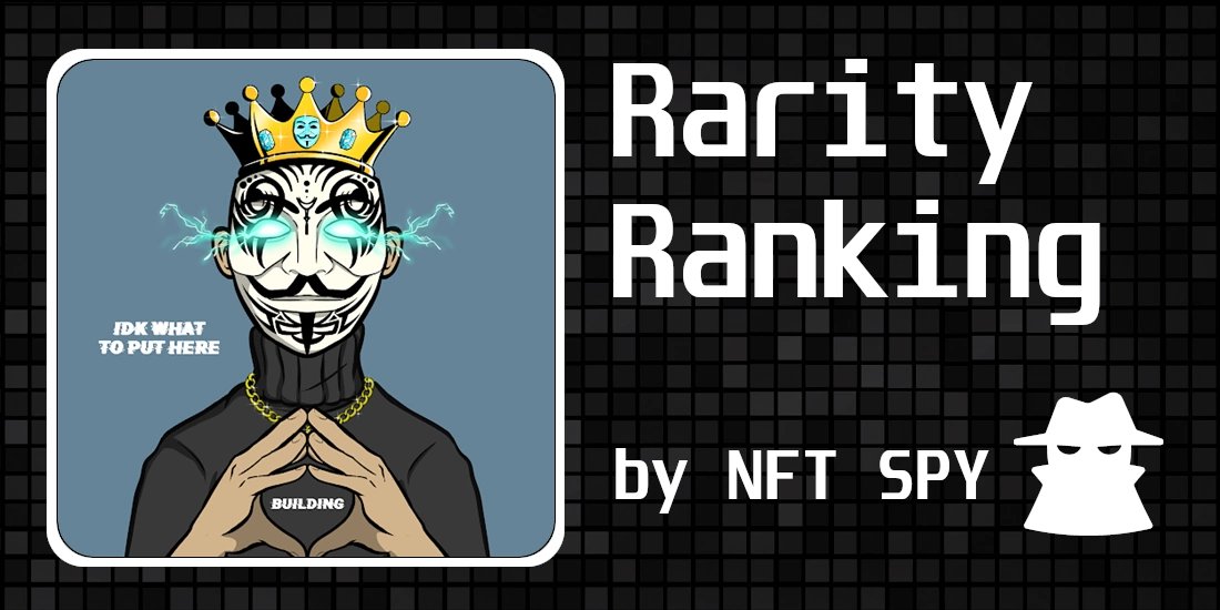 Official Rarity Raking is Live

Anonymous NFT @anonymousnft__

➡️Rarity: nftspy.net/rarity/the-ano…

The Most reliable NFT Rarity Ranking by 
<a href="/NftSpyDotNet/">Supporter</a>
 
#NFT #NFTNews