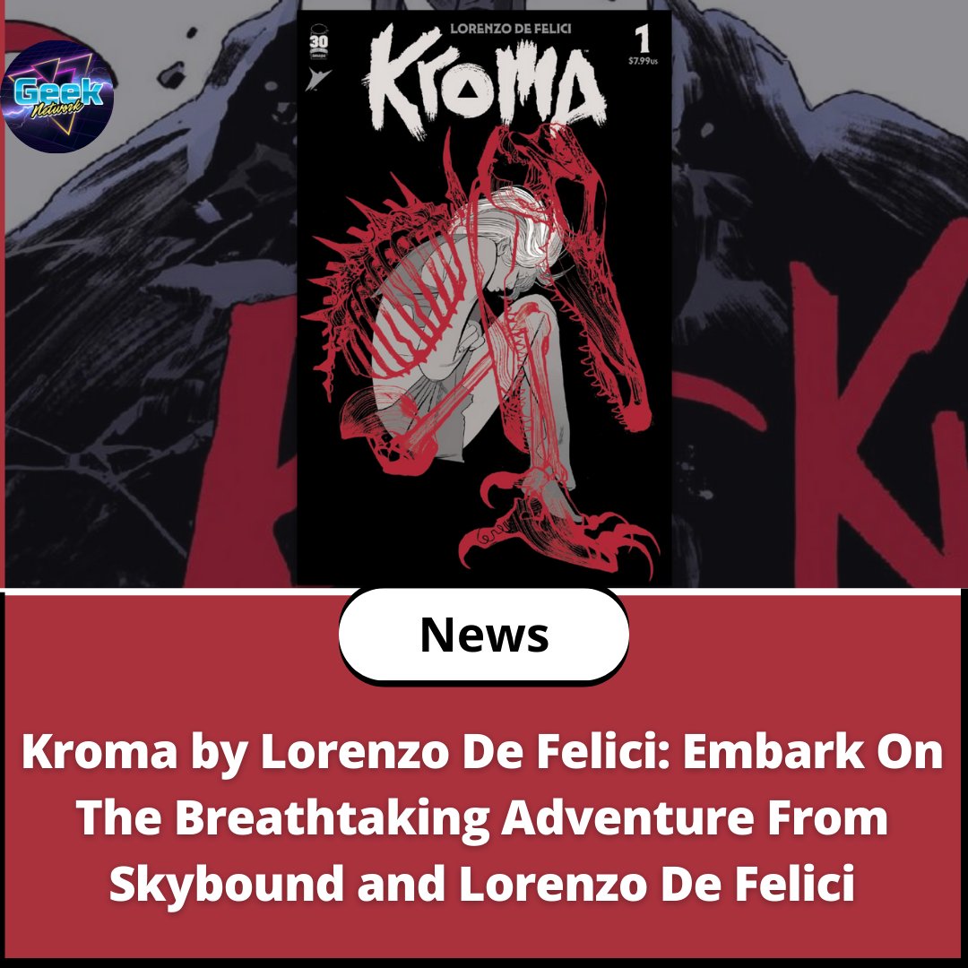 GeeksAZ's tweet photo. A breathtaking new world is coming our way in the new series from Skybound Entertainment (@Skybound).
Written, illustrated, and colored by Lorenzo De Felici (@LoreDeFelici).
Details: https://t.co/Z4DuXlT6hq
#Comics #SupportLCS #Kroma https://t.co/sItjt06FKj
