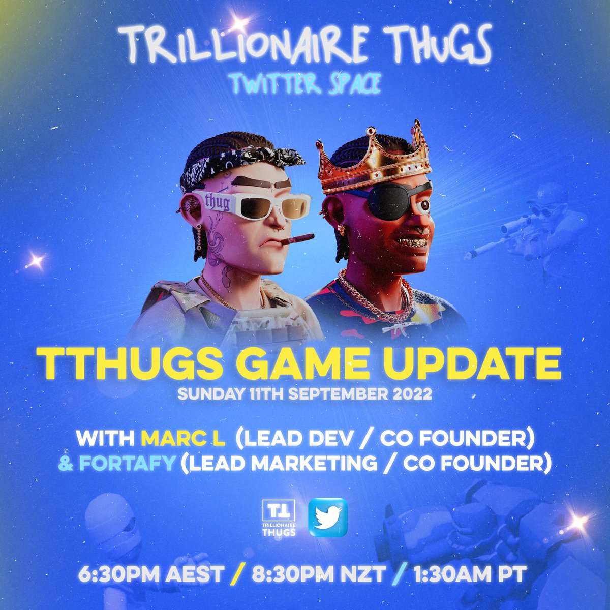TRILLIONAIRE THUGS GAME UPDATE- Sunday 11th of September 2022 on Twitter💎🙌 The #TwitterSpace will be hosted by <a href="/FORTAFY/">FORTAFY</a> &amp; <a href="/TThugsNFT/">Trillionaire Thugs NFT</a>. Make sure to save the date, as we will be updating you on all developments on our P2E Game. See you all there 🧑‍💻 #TrillionaireThugs #NFT #P2E