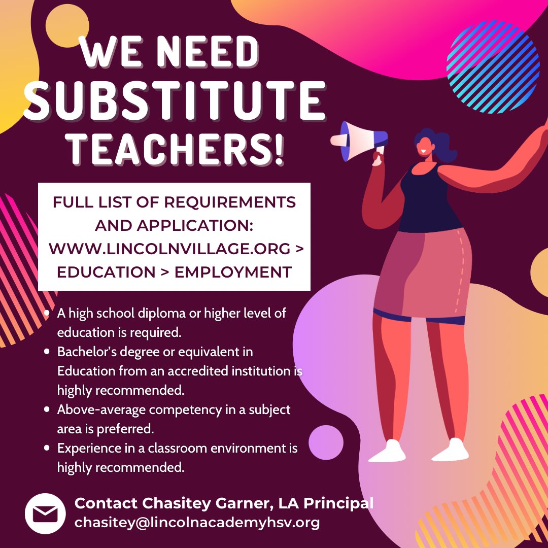 LVMinistry's tweet photo. 🏫👩🏽‍🏫 School is in full swing and our need for substitute teachers is ever-growing. Contact our Principal/Educational Director, Chasitey Garner, at chasitey@lincolnacademyhsv.org.

#LVPC #LincolnVillage #LincolnAcademy #LA #K8 #substituteteachers #needed https://t.co/07a6B7h3DD