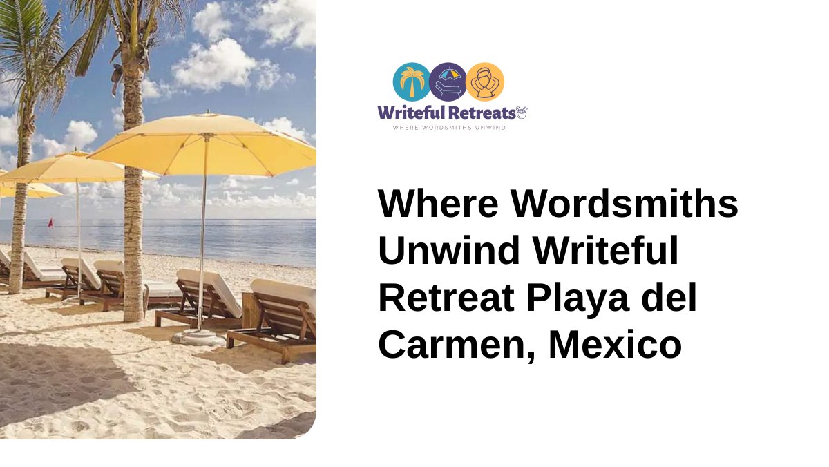 WritefulPlaces's tweet image. *|FNAME|* ... Only a Few Days Left to Register for Next Month's Retreat🏖️