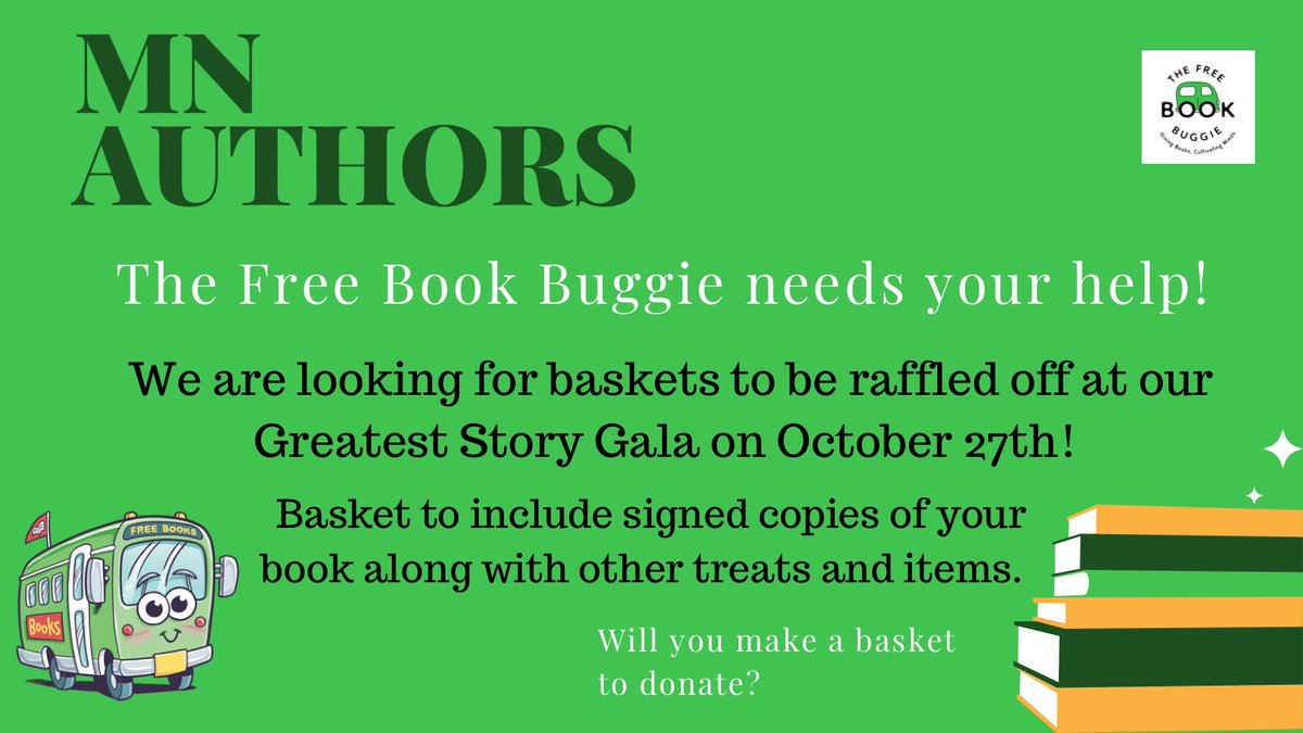 Attention Authors: <a href="/FreeBookBuggie/">The Free Book Buggie</a> is looking for donations for the upcoming gala. If you are able to contribute, please contact me for more info. Thank you! #mnauthor #mnnonprofit #TheFreeBookBuggie