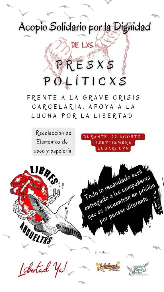 ObjetivLibertad's tweet photo. #NoMásMontajesJudiciales #Ni1DíaMás 
Por amor y convicción mantengamos activa la solidaridad con lxs detenidxs políticxs por luchar y amar.el punto de acopio es la @comunidadUPN desde el 22 de agosto hasta el 16 de septiembre. ¡Abajo los muros de las prisiones! #LibresyAbsueltxs https://t.co/LVjQpto90B