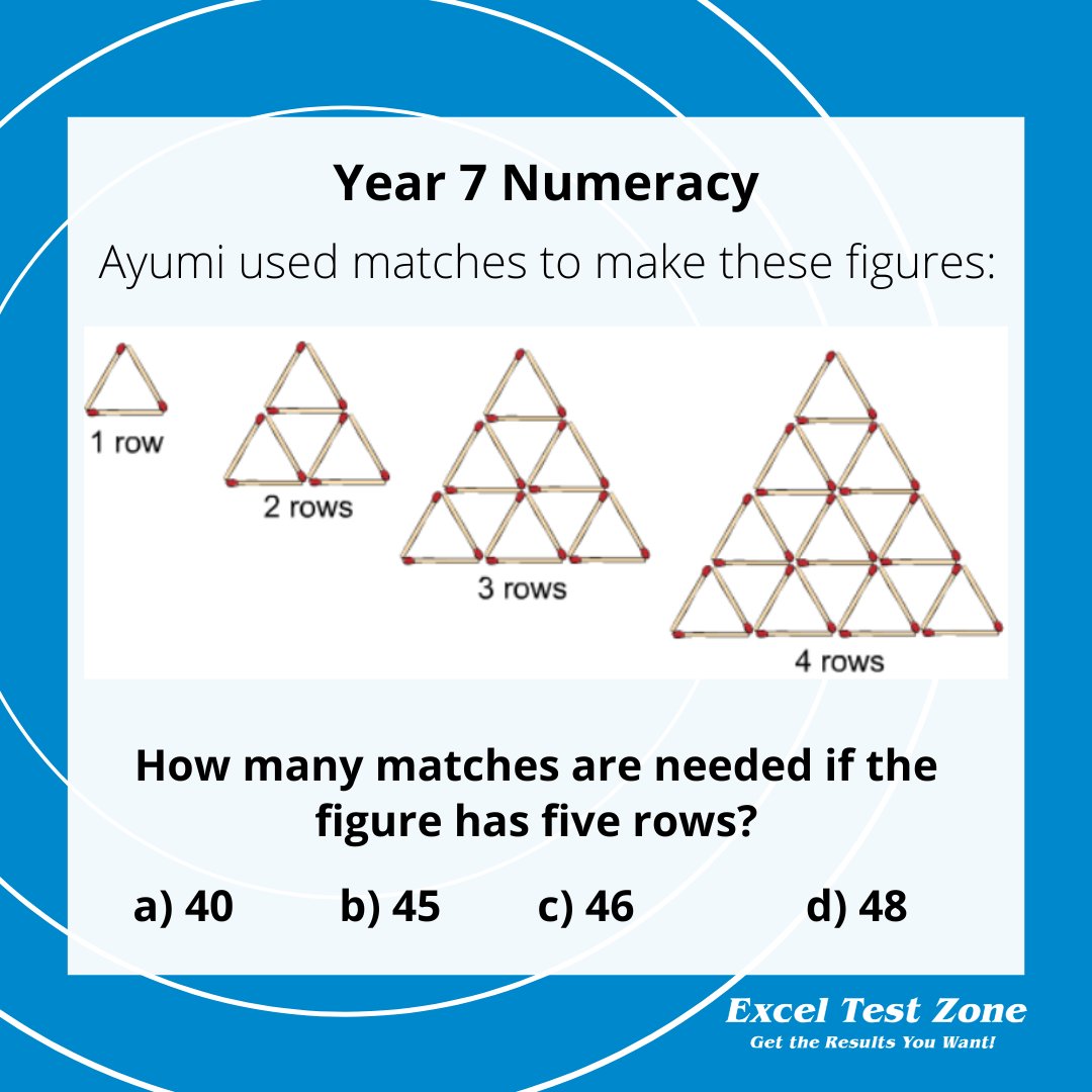 TestExcel's tweet image. It&apos;s question time again! Try answering this Year 7 Numeracy question as a class 💻
Do your students know how many matches are needed?

#exceltestzone #quiztime #year7 #numeracy #numeracytest #mathstest #year7maths #mathematical #numbers #matches #figure #triangles #naplan