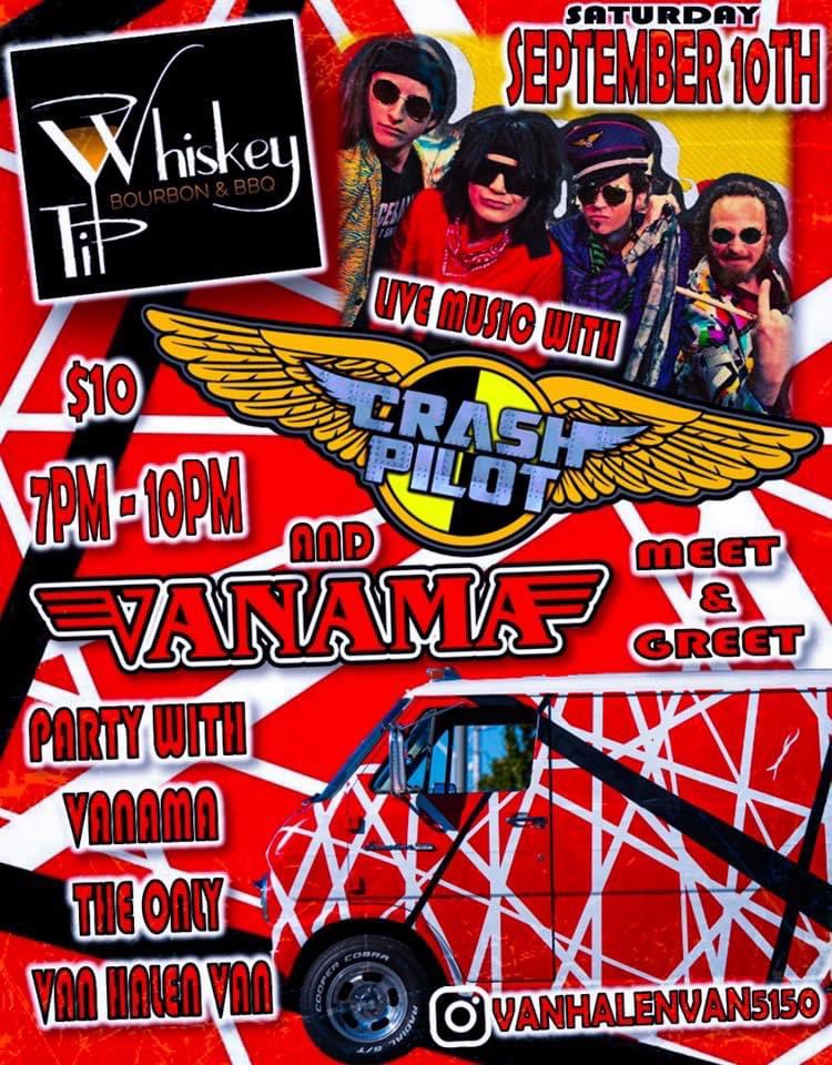 September 10th in Santa Rosa, CA. VANAMA with Crash Pilot!!!