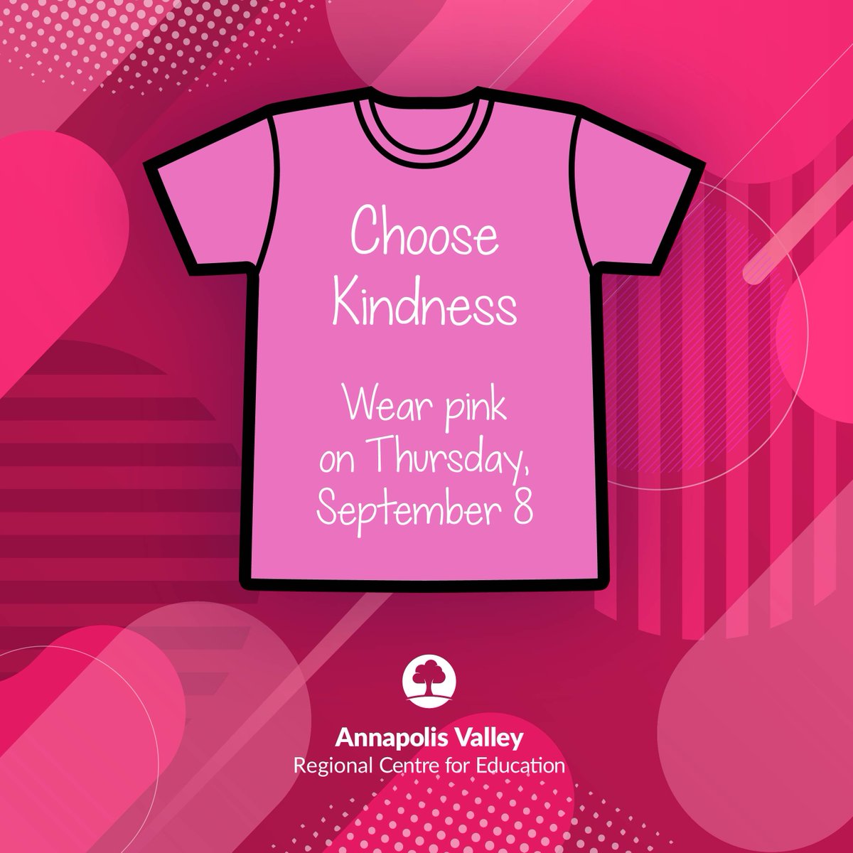 Mark your calendars: "Pink Shirt Day" is on Thursday, September 8. Wearing pink is one way to show you choose kindness!

Since 2007, Nova Scotia has marked the second Thursday in September as a day to stand up for safe, inclusive, welcoming schools and communities.