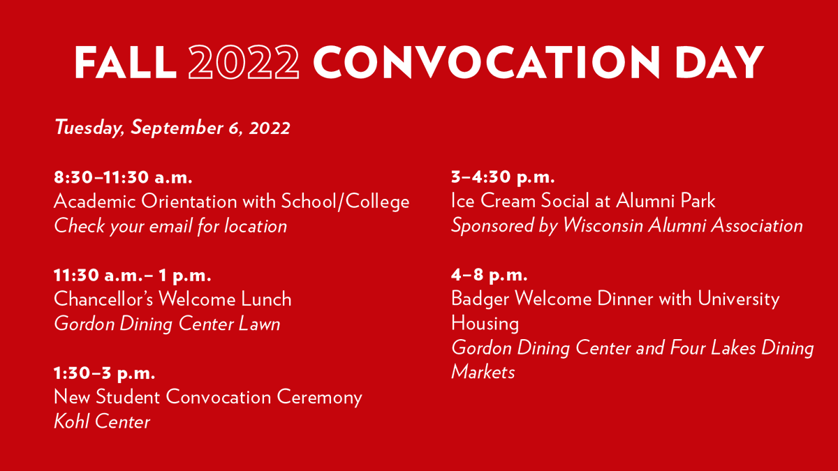 UWMadison's tweet photo. Convocation Day is here! 🔴⚪️

We've got a big day of #WIWelcome events lined up for you, first-year and transfer students: https://t.co/KeBaHE3LEp https://t.co/9u1j8IiUNO