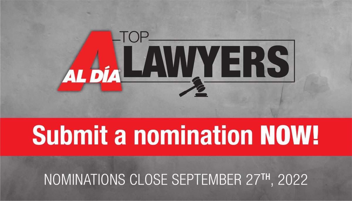 AL DÍA Live on Twitter "The 2022 AL DÍA Top Lawyer nominations are now