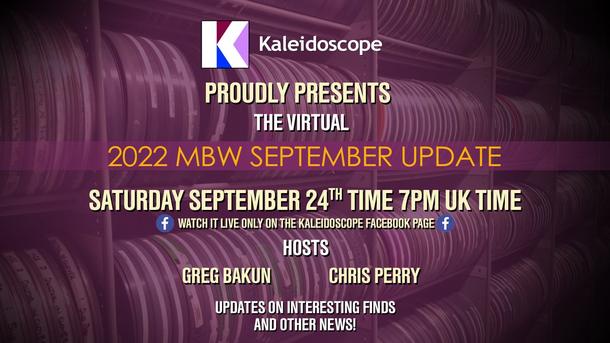 kaleidoscopetv's tweet image. We are happy to announce the Missing Believed Wiped September Update Live Stream! We will be showing a lot of great material &amp;amp; clips that have been found since our Dec  live stream. Join us on the Kaleidoscope Facebook page  on 24th of Sept at 7pm UK time. #MBW #MissingEpisodes