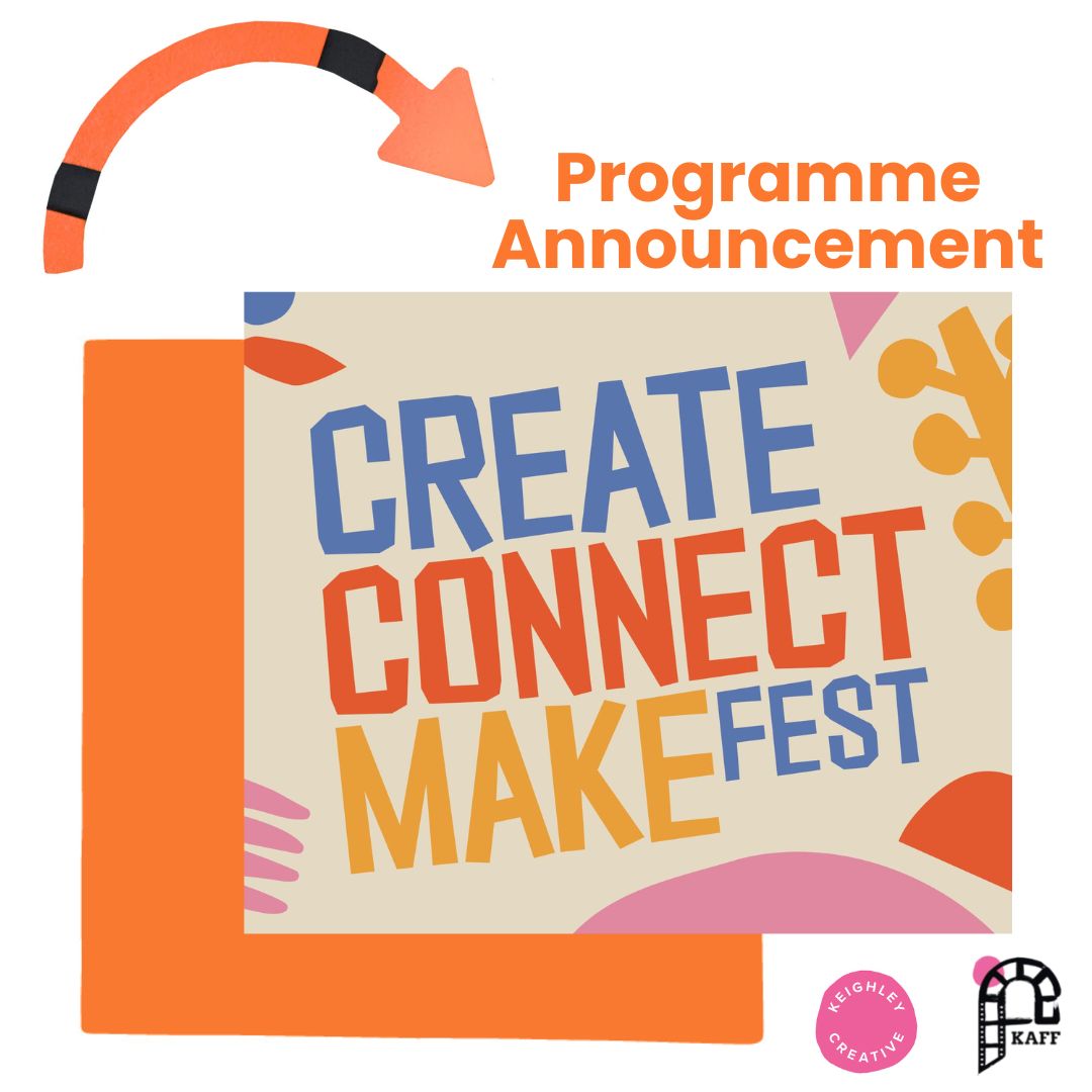 KAFFestival's tweet photo. PROGRAMME ANNOUNCEMENT!
The KAFF team are delighted to announce that Create, Connect, Make Fest will be part of Keighley Arts and Film Festival this year
Sat 8 Oct, 10-4 at Keighley Library
Everybody is welcome
#KAFF2022 #bradford2025 #festival #keighleylibrary #createconnectmake https://t.co/mW0dB85dPp