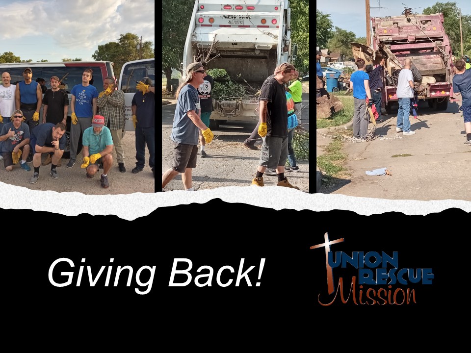 Giving back is what the men of the Union Rescue Mission love to do. Here they are at a neighborhood clean up. They thank you for all the support!