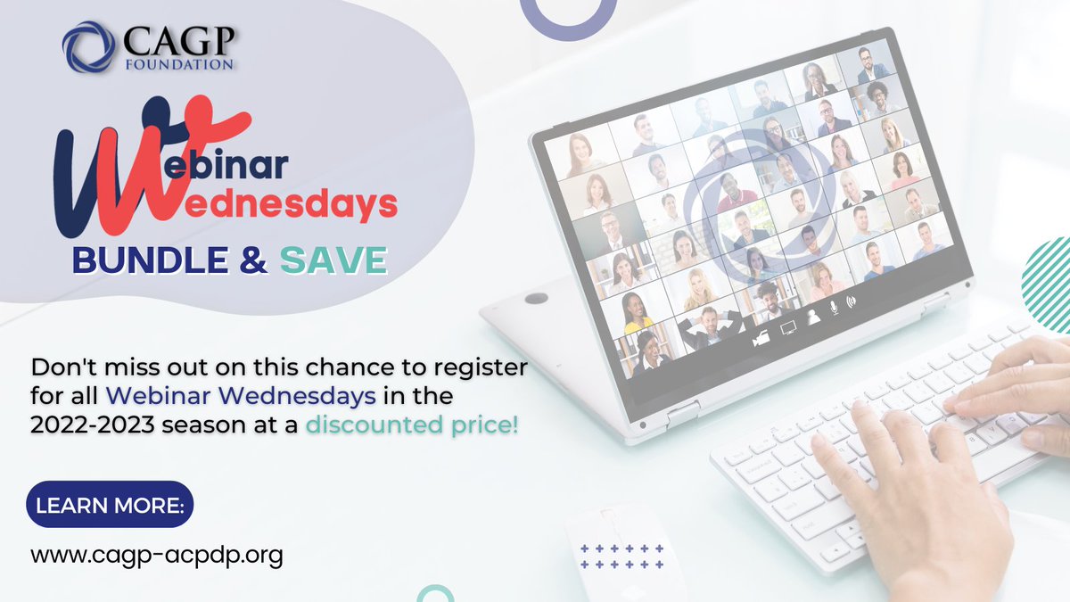 The Webinar Wednesdays Bundle is back! Make the most out of your #CAGP membership and register for all webinars in the 2022-2023 season at a discounted price. Don't delay - The deadline to purchase the Webinar Bundle is September 28! Secure your spot: bit.ly/2ZnYWON
