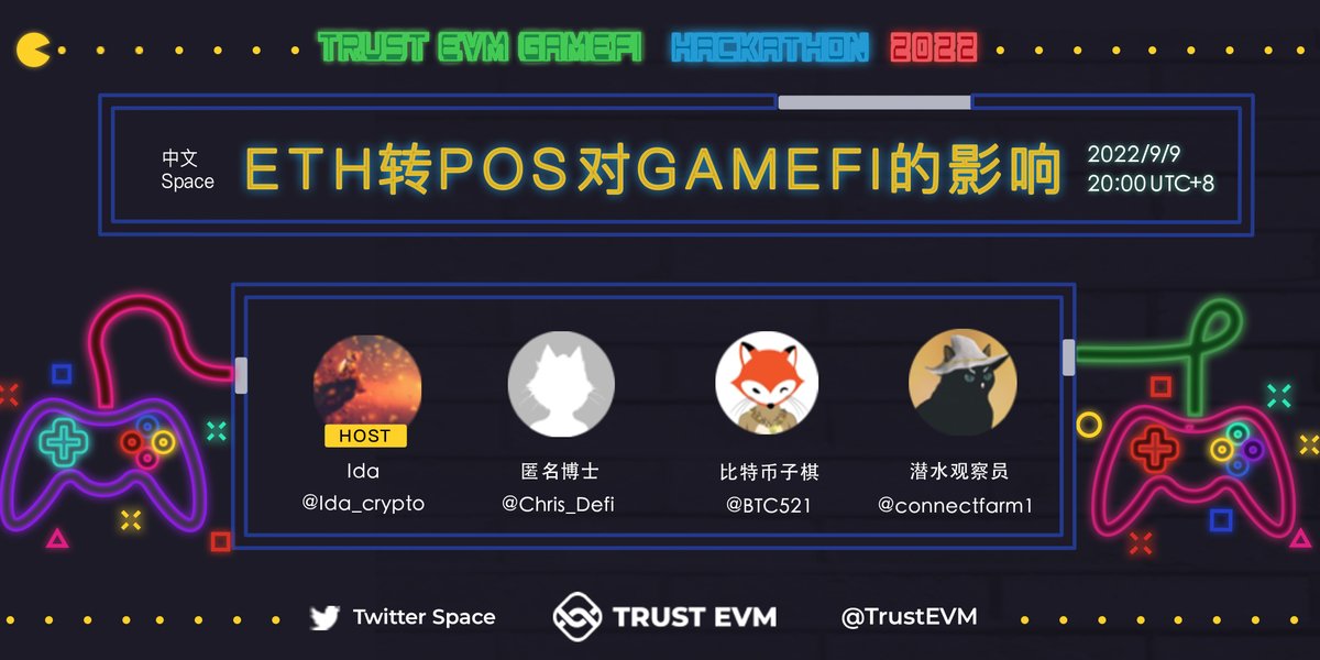 TrustEvm's tweet photo. 中文Space预告！本周我们邀请了三位中文圈知名KOL 作客 @TrustEvm Space与小伙伴们畅聊~

主题: ETH转POS对GAMEFI的影响
时间: 本周五9月9日晚8点 (UTC+8)
嘉宾: @Chris_Defi @BTC521 @connectfarm1 

福利1: 关注@TrustEVM, 转发+点赞+@ 3位好友
选5位各送5 EOS
福利2: Space现场提问
选5位各送5 EOS https://t.co/tNqboM2IWe