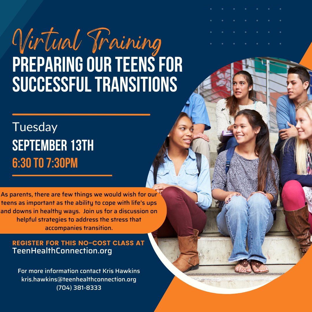 Preparing Our Teens for Successful Transitions:
Parents contact Kris Hawkins, Parent Educator for more information at (704)381-8333 or kris.hawkins@teenhealthconnection.org.  #teenhealth #teen #charlotte #charlotteteen #parenting