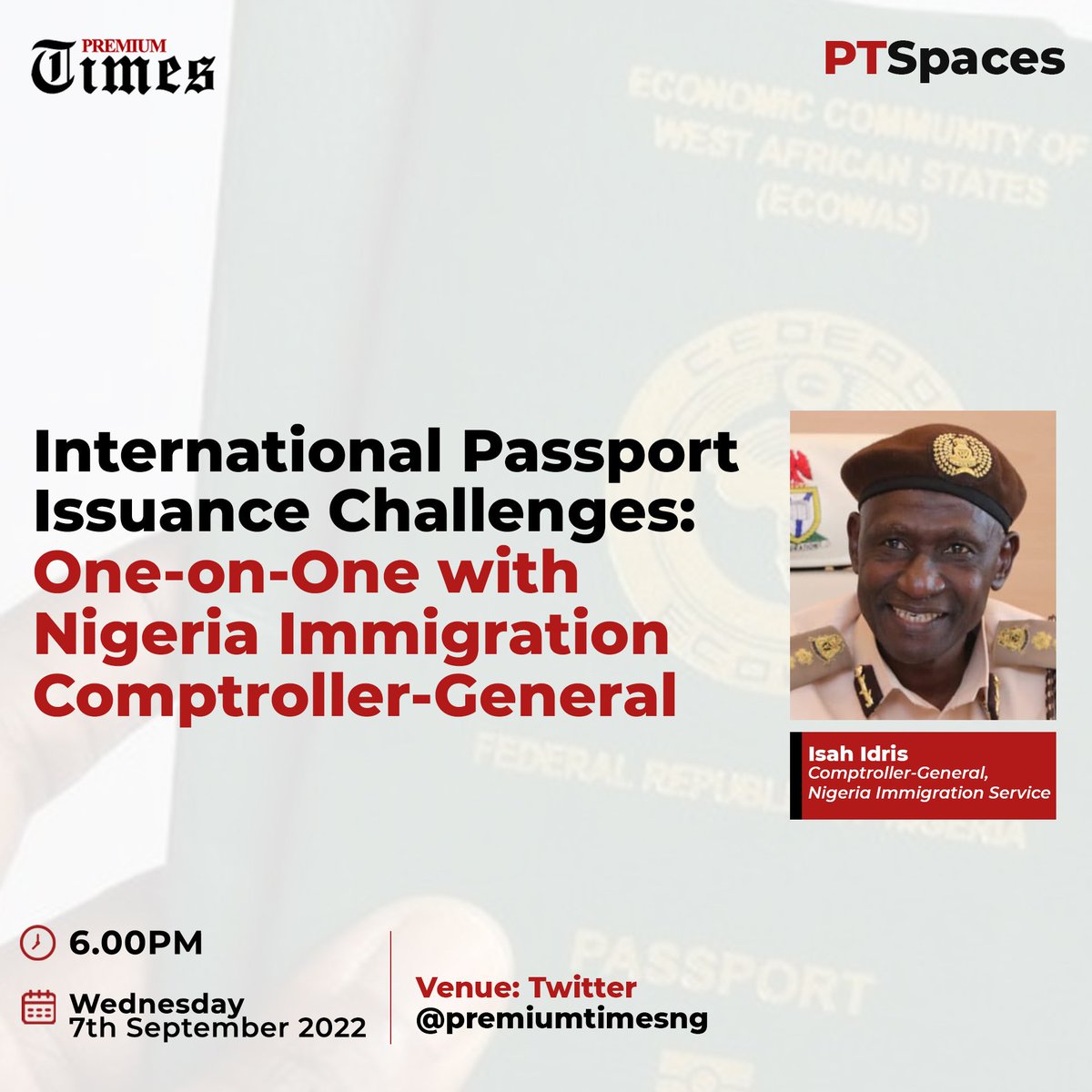 PremiumTimesng's tweet photo. Make it a date with #PremiumTimes on #PTSpaces @6pm tomorrow as we discuss  issues surrounding the Issuance of Int'l Passport and possible ways out. @nigimmigration Comptroller General will be our panelist.

 https://t.co/EQlik4nyrZ https://t.co/qBRgAANQvW