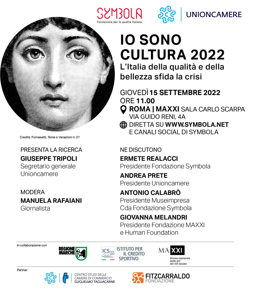 SymbolaFondazio's tweet photo. 🔴Il 15 settembre h11 al @Museo_MAXXI  
@erealacci #andreaprete @antoniocalabro  @GioMelandri @GiuTripoli @MRafaiani presentano la nuova ricerca #IoSonoCultura2022 
@Unioncamere @RegioneMarcheIT @creditosportivo  @FitzcarraldoFon @IstTagliacarne 
Partecipa https://t.co/KAtRBMWuUF https://t.co/tZkrG4x78k