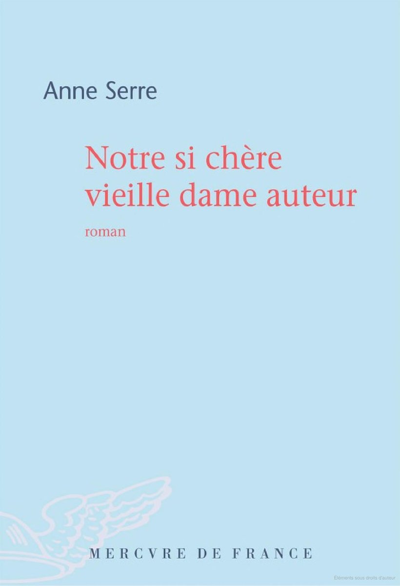 Première sélection du Goncourt. Bravo Anne. Bravo Le Mercure!