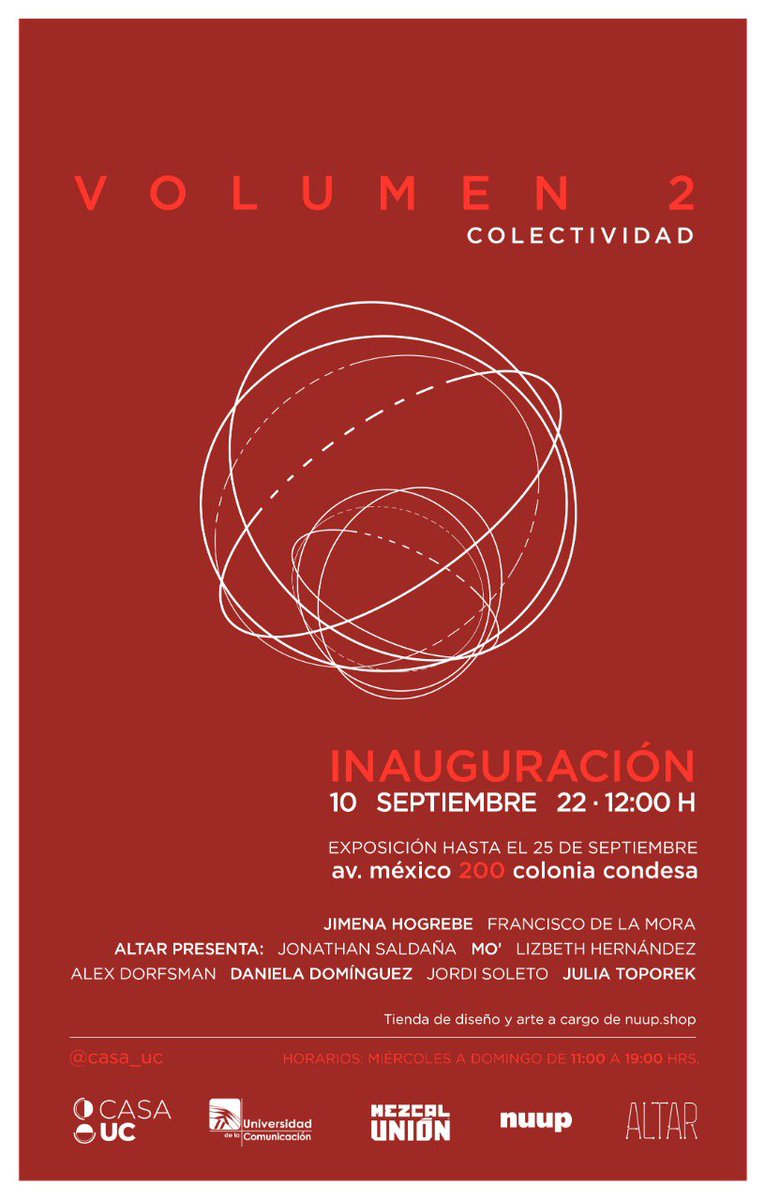 CasaUCmex's tweet photo. Les esperamos este sábado 10 de septiembre a partir de las 12:00 h. Para la inauguración de Volumen 2, colectividad. Trabajo de @jimenahogrebe @franciscodelam #AltarGalería de @mangelangeles presenta #Atisbo. Mezcales cortesía de @MezcalUnion. Av. México 200, Condesa. https://t.co/H8IsIzRCvV