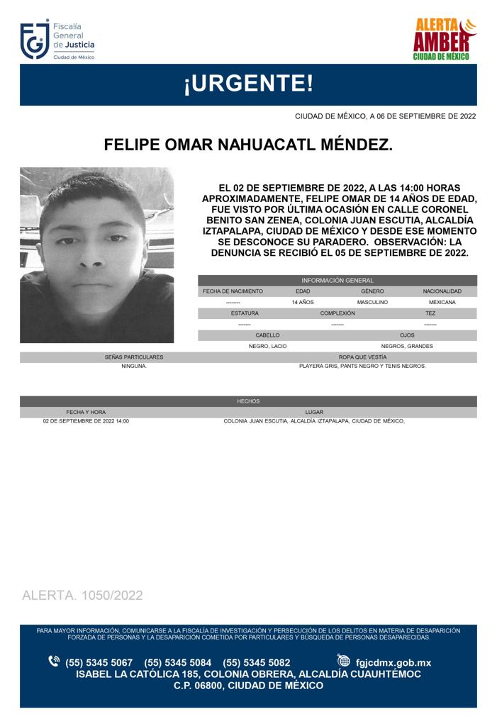 FiscaliaCDMX's tweet image. Se activa #AlertaAmber para localizar al menor de 14 años de edad, de nombre Felipe Omar Náhuatl Méndez, fue visto por última vez,  el día 2 de septiembre de 2022 en la colonia Juan Escutia, alcaldía #Iztapalapa