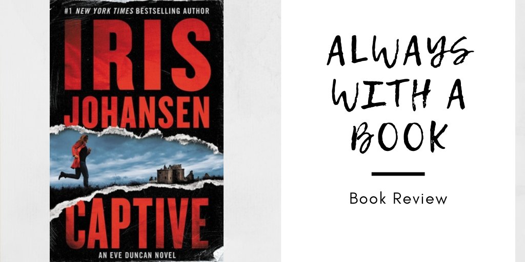 alwayswithabook's tweet photo. #BookReview: CAPTIVE by Iris Johansen @HachetteAudio @GrandCentralPub 
Out today, September 6th!!!
#Captive #IrisJohansen #EveDuncanSeries #Audiobook #newrelease 
https://t.co/fZOsZ6lDlX https://t.co/gJ4rV6egXe