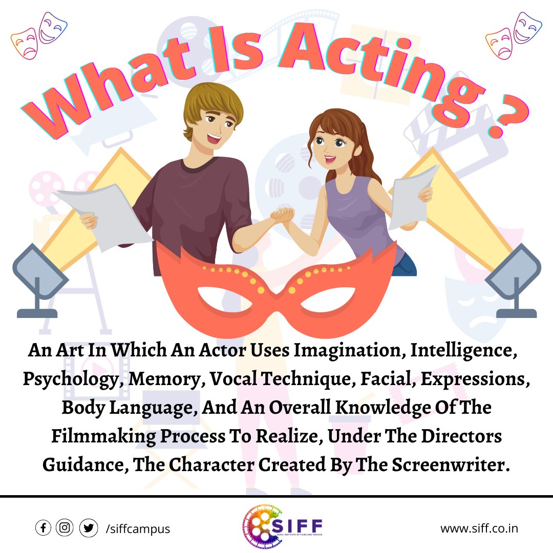 siffcampus's tweet photo. What Is Acting ?

#siffcampus #siff #acting #filmmaking #cinematography #super #creative #transformation #filmschool #joinsiff #acting #direction #editing #sound #mumbai #filmmaker https://t.co/egCFVWih5G