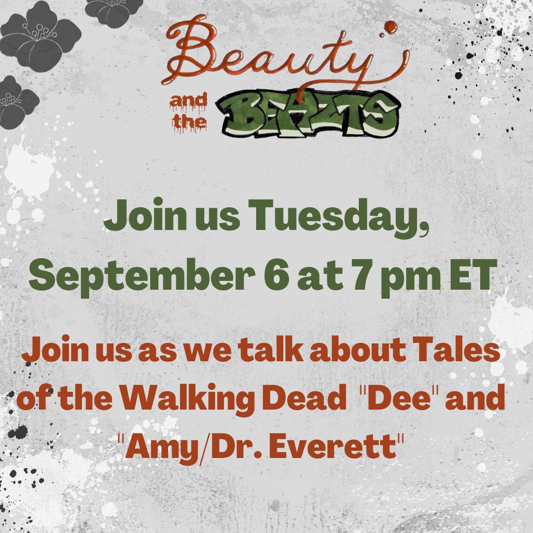 BeautyNBeazts's tweet photo. Join us TONIGHT to talk about #TalesOfTWD Dee and Amy/Dr. Everett 
#TWDFamily #TWDPodcast #TWDuniverse
Click the link to subscribe and set the notification so you don't miss out! 
https://t.co/VCetLnogKn https://t.co/bKGHVf0n3A