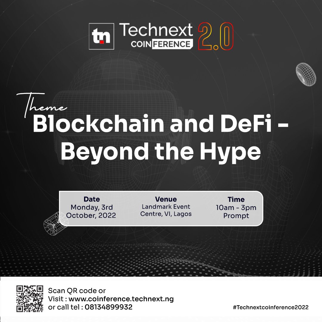 technextdotng's tweet photo. The blockchain space in Africa is growing, and the possibilities are endless.
At Technext Coinference 2.0, the biggest players in the ecosystems will discuss opportunities in the space and the possibilities for the future.
#TechnextCoinference22 #Blockchain #Web3 #Crypto #Defi https://t.co/VEeX50i1we