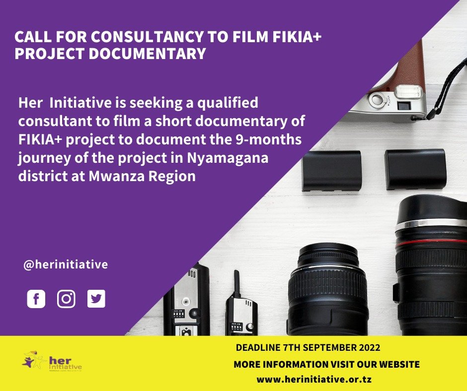 herinitiative's tweet photo. We are Seeking a qualified consultant to film a short documentary of FIKIA+project in Nyamagana district at Mwanza Region.

Deadline for sending out all applications is 7th September 2022,

For more information;
Email: info@herinitiative.or.tz 
Visit our website. https://t.co/aI8fn6hIXZ