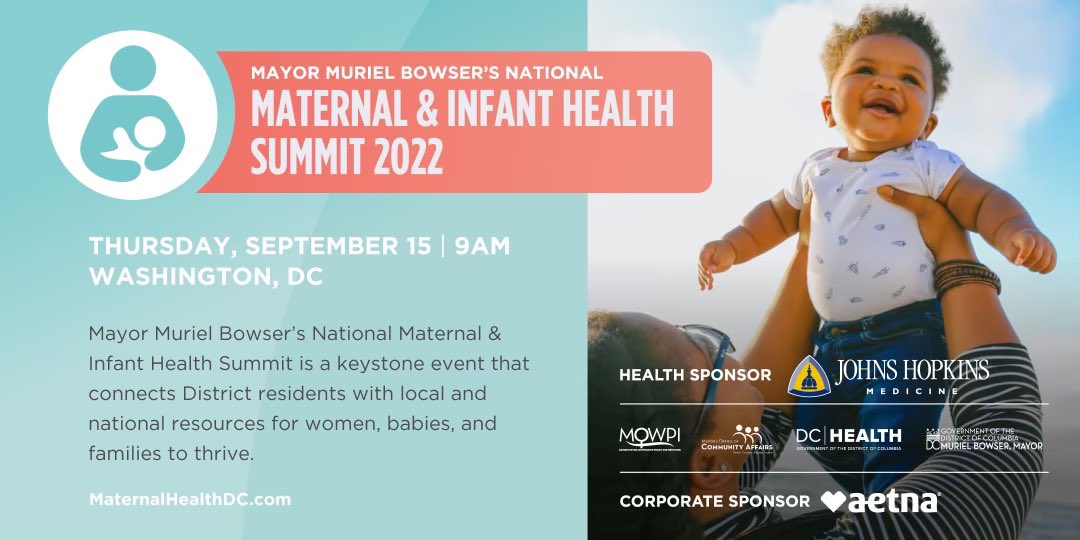 DCMOCRS's tweet photo. Join @MayorBowser and the Mayor's Office on Women’s Policy and Initiatives at the 5th National Maternal &amp; Infant Health Summit on Thursday, September 15, 2022 from 9 am - 4 pm! https://t.co/vHJc6l0iQz