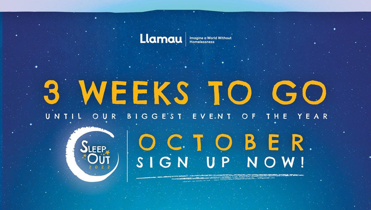 LlamauUK's tweet photo. 🌜ONLY 3 WEEKS TO GO 🌛

Llamau's 2022 sleep out is coming back through the month of October, will you be a part of it?  

Sign up today: https://t.co/LP4syGYkxS 

#Llamau #LlamauSleepOut2022 #SleepOutToHelpOut #ImagineAWorldWithoutHomelessness https://t.co/ASsVuupwVB