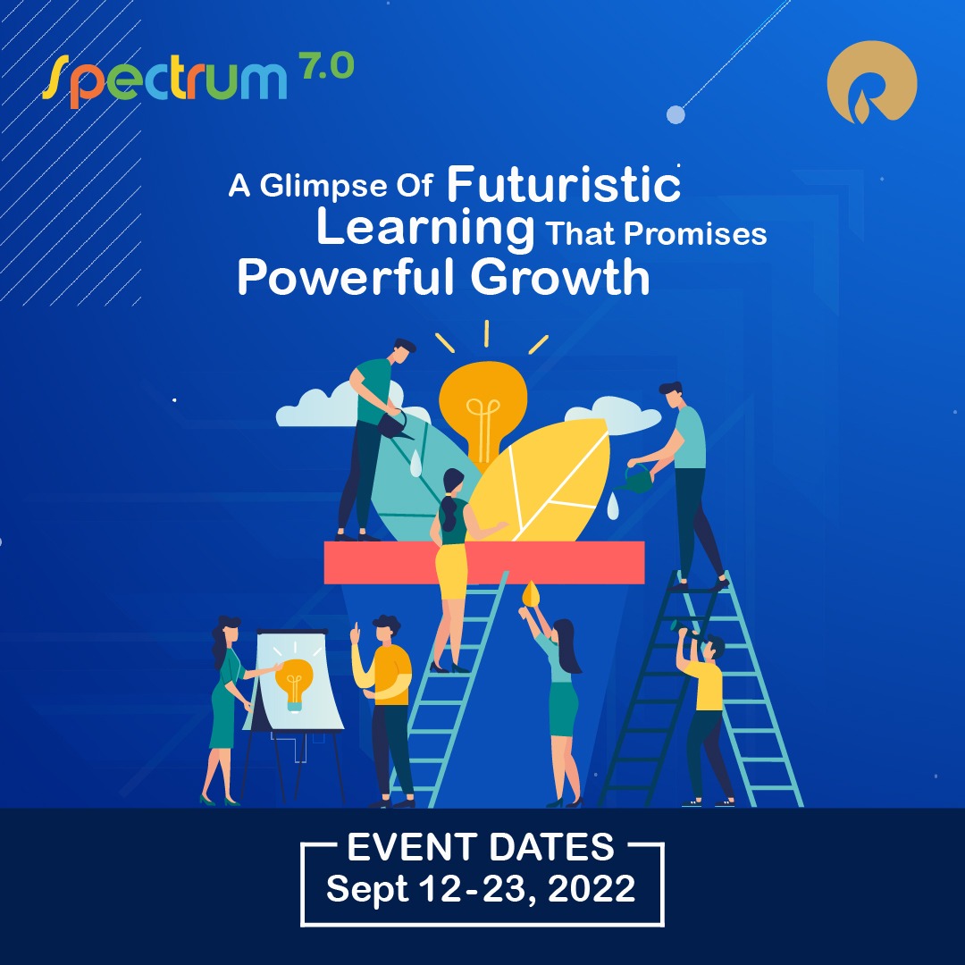 RIL_Updates's tweet photo. Celebrate learning with us! Join us on a journey into the world of futuristic growth with Spectrum 7.0 from September 12 to 23!

Lots in store for you too. Stay tuned!

#Spectrum2022 #Upskill #Upgrade #Uplift #RILwayoflife #learningatRIL #futurism #learningandgrowing https://t.co/4mkorWp7H1