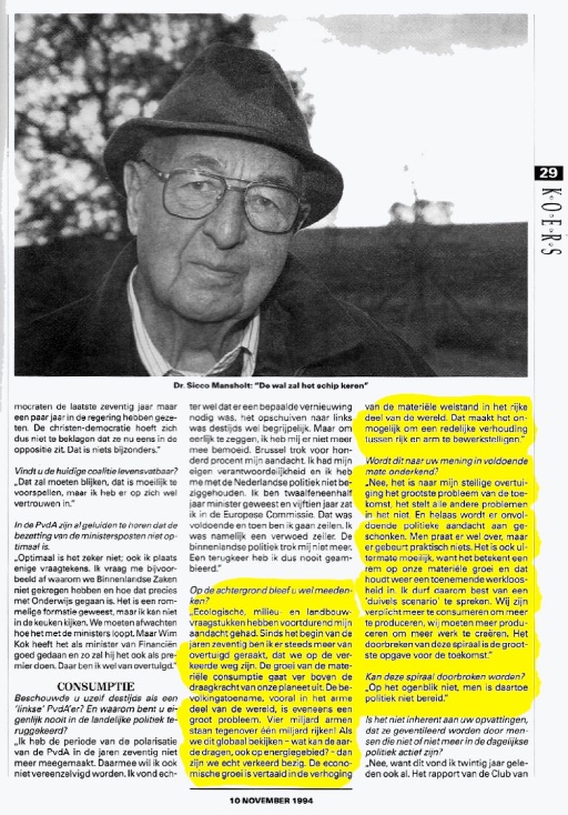fcdefijter's tweet photo. Ongelooflijk. Uit 't archief. In '94 sprak @denieuwekoers met Sicco Mansholt, voormalig vz van de @EU_Commission, een halfjaar voor zijn dood. Hij voorzag alles, van klimaatverandering tot energiecrisis, maar "de mensen zijn niet in staat om het ook maar aan de orde te stellen." https://t.co/lLqYUWDdKu