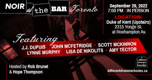 NoirBarToronto's tweet photo. @NoirBarToronto returns in person Sept. 29 at 7PM at the Duke of Kent Pub! Readings by 
@amy_tector @JohnMcFetrdge @HopeThompson70, Lynne Murphy and more! https://t.co/FSmlcC80zV
