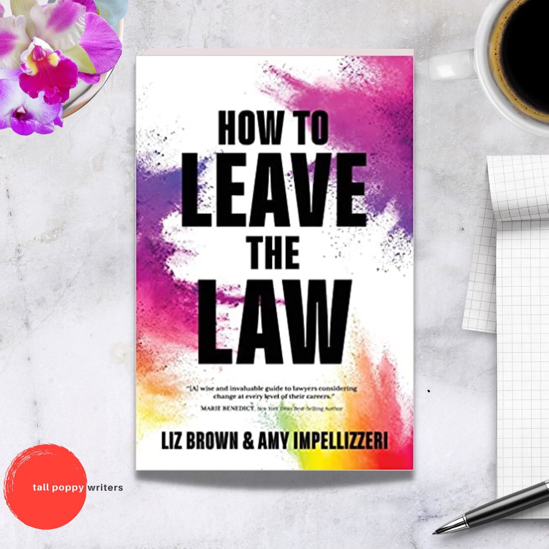 It’s #pubday for #TallPoppyWriter <a href="/AmyImpellizzeri/">Amy Impellizzeri</a>—corporate litigator turned award-winning author! #HowtoLeavetheLaw helps transitioning lawyers reflect, pivot &amp; succeed in alternative careers through practical advice, real talk &amp; compelling inspiration. amzn.to/3L4JF9D