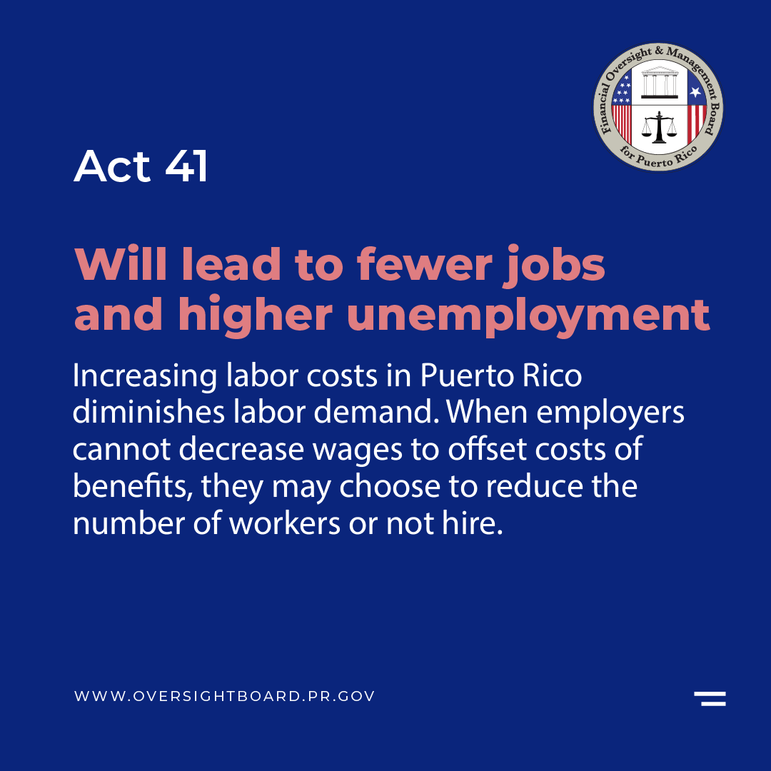 FOMBPR's tweet photo. PR made substantial progress towards fiscal stability & economic growth. Act 41 would set PR back. Its purpose is to reverse labor reforms aimed at increasing employment. #FOMBPR found it would lead to fewer jobs, outmigration, declining economic growth & lower tax revenue. https://t.co/uyTbIkoA7L