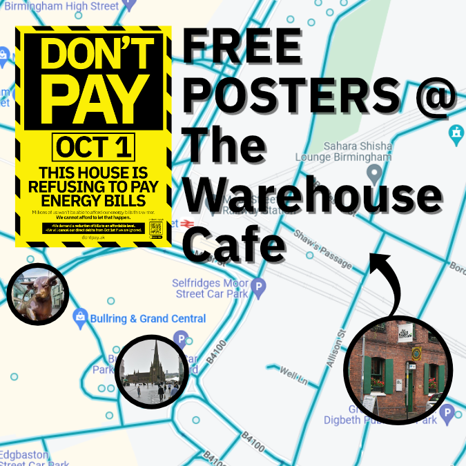 DontPayBrum's tweet photo. Collect free posters and leaflets around Birmingham https://t.co/YOU56IkmyJ #DontPayUK #CostOfLivingCrisis https://t.co/dFqimkQ7q8