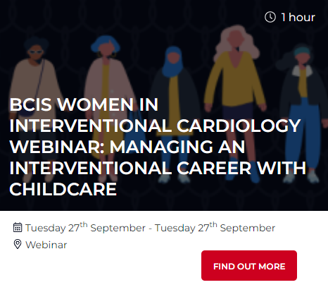 BCIS_uk's tweet photo. The next BCIS Women in Interventional Cardiology Webinar takes place 27th Sept 8-9 pm titled "Managing an Interventional Career with Childcare"
@danmckenzie73 will lead discussion followed by a case presentation from @sophiakhattak
Register here: https://t.co/1JEkzIckCN https://t.co/giS4rCsJlc