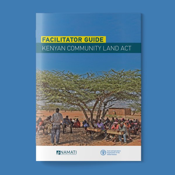 NamatiKenya's tweet image. Protecting #CommunityLand through implementing progressive laws like the Community Land Act 2016 is a key role for political leaders.  

This guide, in partnership with @FAOKenya, empowers communities to document and protect their #landrights. 

bit.ly/3k1On9q