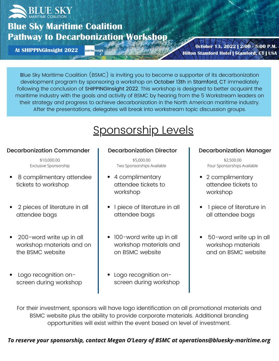 BlueSkyMaritime's tweet photo. We invite you to become a supporter of our #decarbonization development program by sponsoring a workshop on October 13th in Stamford, CT following the conclusion of #SHIPPINGInsight 2022.
If you are interested in sponsoring, please reach out to operations@bluesky-maritime.org. https://t.co/g99nINtBXq