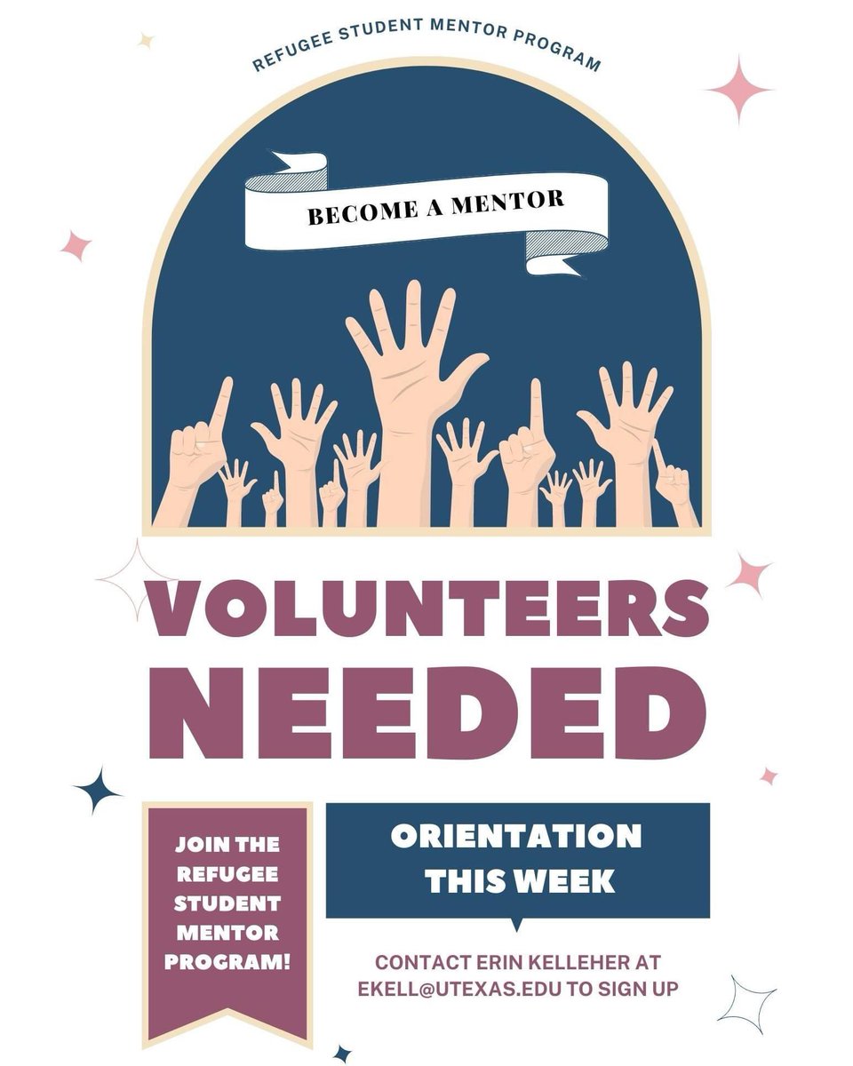 Don’t miss the chance to help refugees in Austin! The Refugee Student Mentor Program sends volunteers from UT into Austin public schools, where they mentor refugee and asylee students. Please email ekell@utexas.edu asap if interesed in volunteering. Zoom orientation this week!