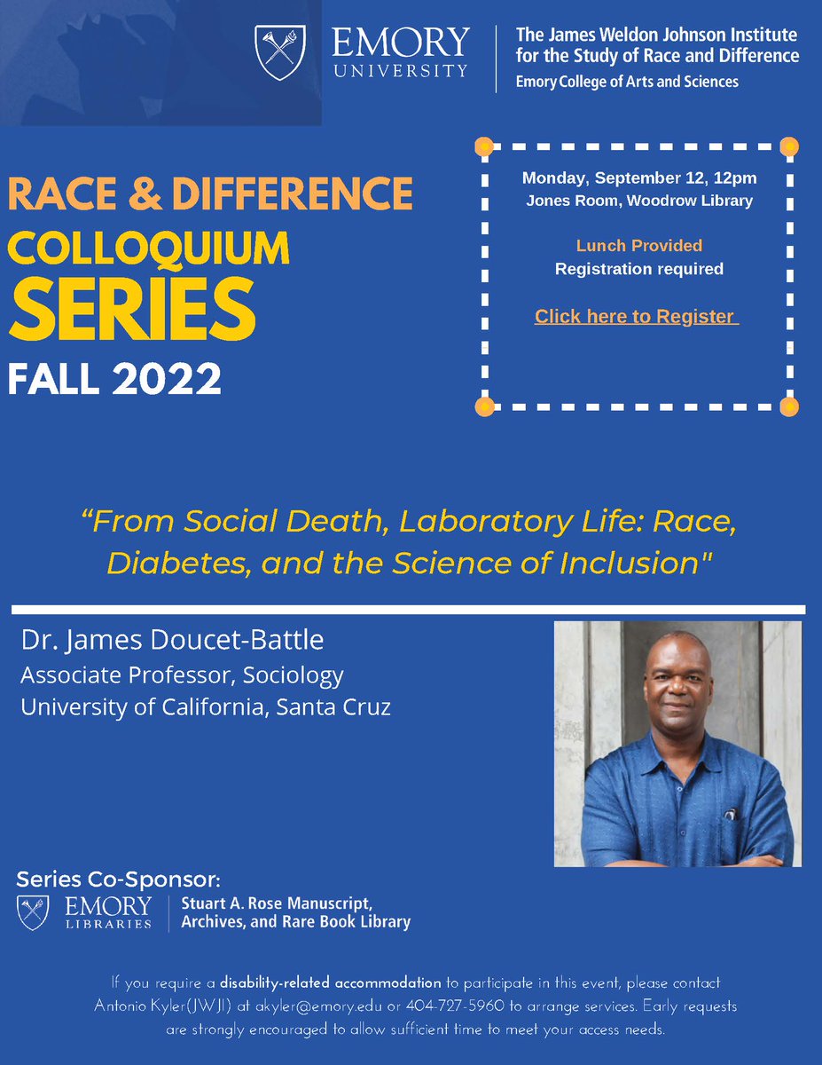 JWJIEmory's tweet photo. The Colloquium Series is back for the fall next week and back in person in Woodruff Library with “From Social Death, Laboratory Life: Race, Diabetes, and the Science of Inclusion,” featuring James Doucet-Battle of UC-Santa Cruz. 9/12, Noon. RSVP here: https://t.co/clEQ8UI3T1 https://t.co/gGcYSB22KG