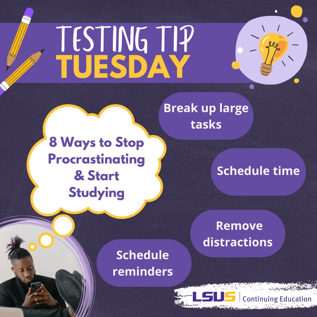 LSUSContEd's tweet photo. Distractions are everywhere, π making #procrastination a common challenge for many students. So to help you fight procrastination, here are 8 ways to Stop Procrastinating and Start #Studying. π #TestingTipTuesday #lsusce #FightProcrastination https://t.co/HyWbnIQmjq