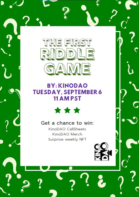 Kino_DAO's tweet photo. gm kinophiles!!! ☀️🎬

🗣️📣 Join us on our very first Riddle Game! Happening today, September 6 at 11AM PST!

https://t.co/zRRF924L4X

#DAO #NFT #Film3 #Web3 https://t.co/5AQIhSjZfK