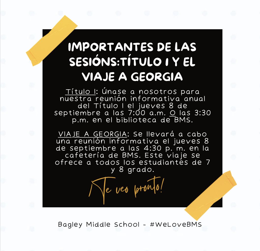 BMS_Murray's tweet photo. •Reminder about these informational sessions coming up concerning our Historic GA Trip &amp; Title I. 
•Recordatorio sobre estas próximas sesiones informativas sobre nuestro viaje histórico a GA y el Título I. https://t.co/Wg7sSwCMC4