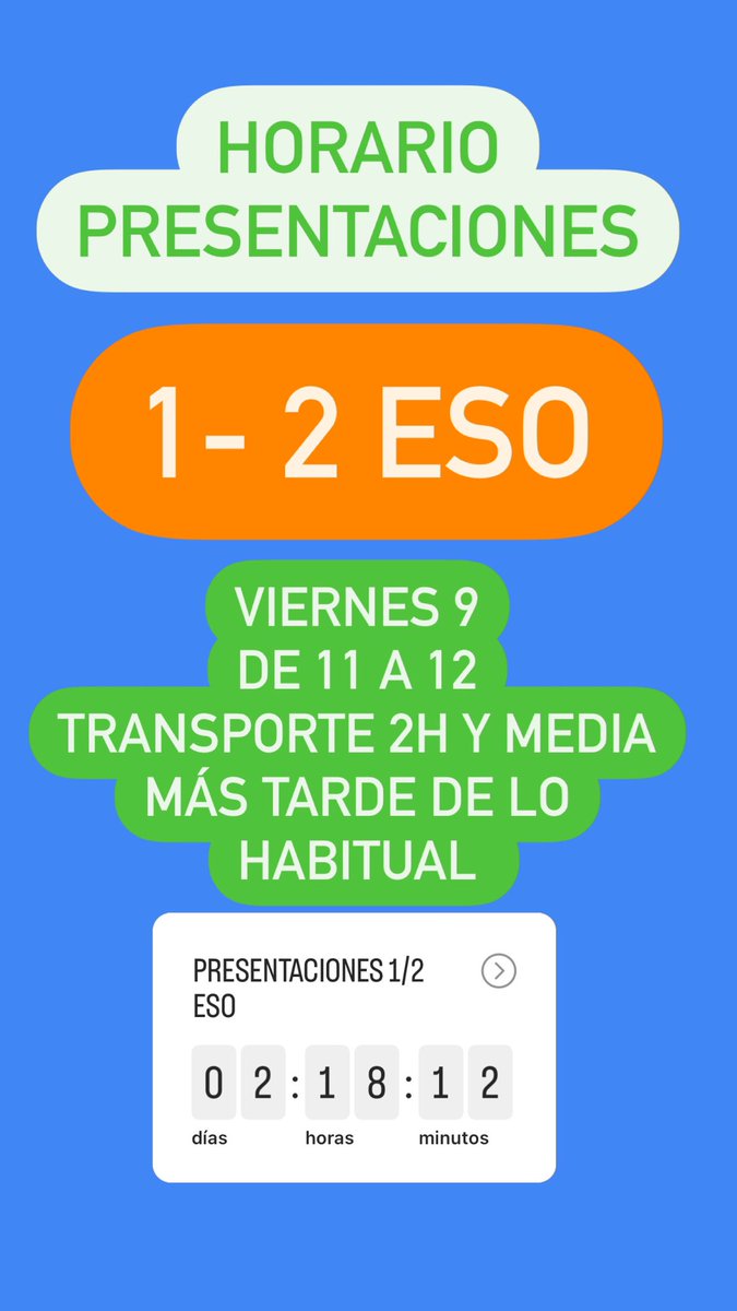 Horario Presentaciones 1/2 ESO . Viernes 9 de 11 a 12. Hay trasporte.