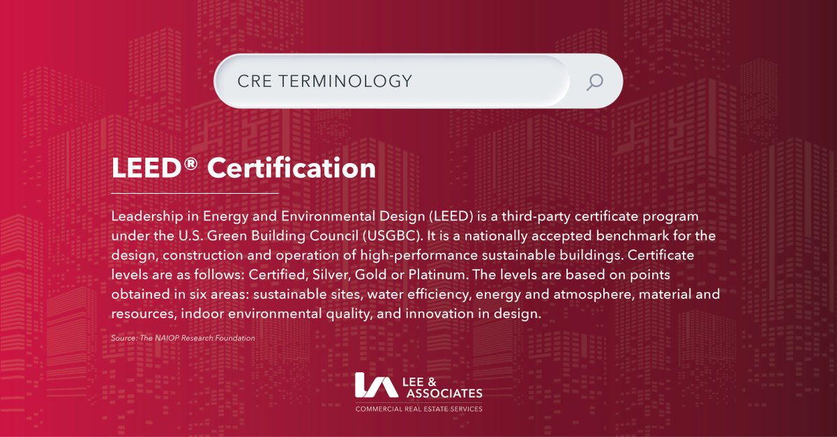 LeeAssociatesRE's tweet photo. 📚 #LEED® Certification is a third-party program under the @USGBC. It is a nationally accepted benchmark for the design, construction and operation of high-performance #sustainablebuildings.

#CRE #LeeAssociates #CommercialRealEstate #CRETerminology #TerminologyTuesday @NAIOP https://t.co/Ggm9nn8vW0