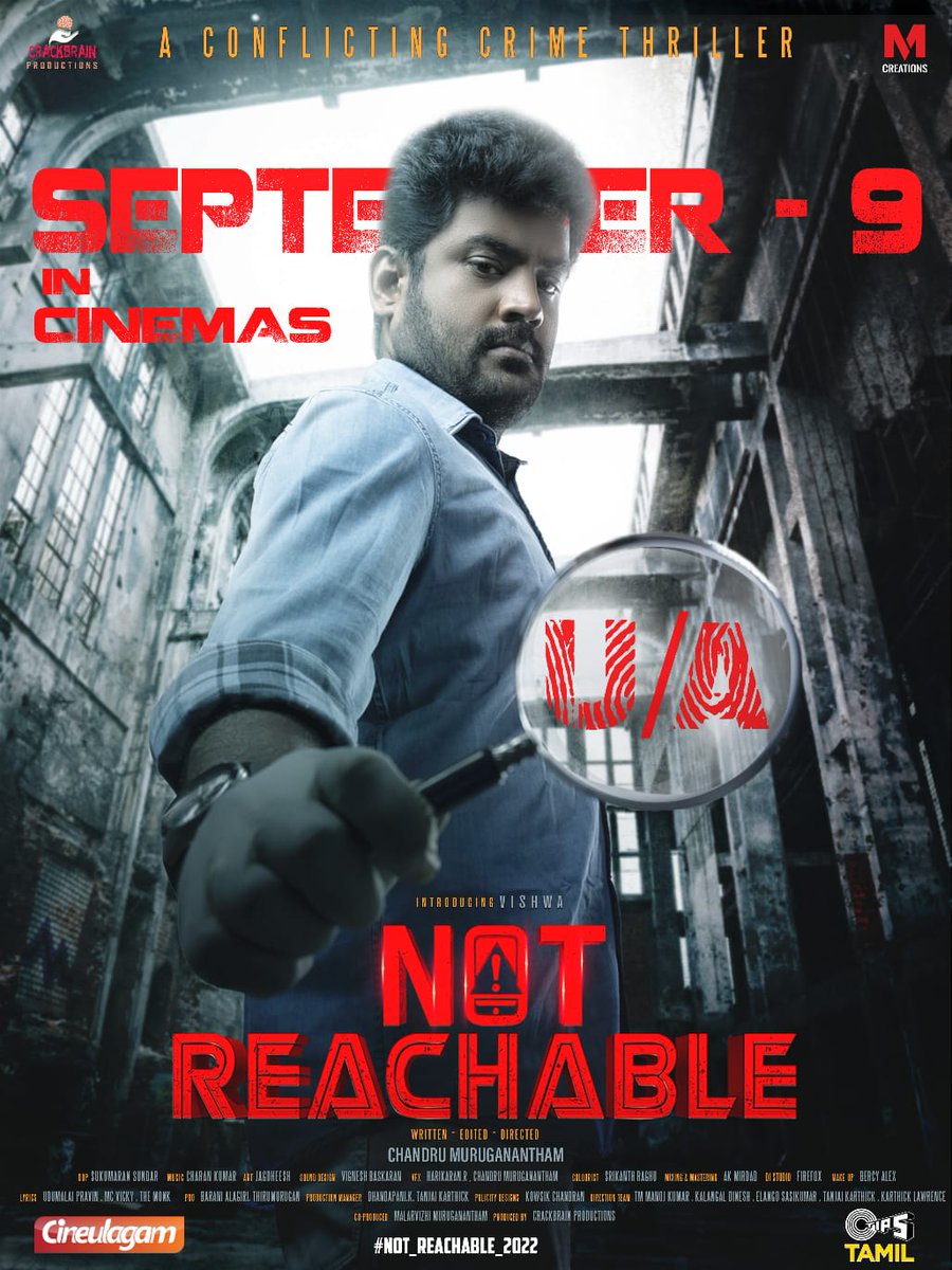 vajvinoth's tweet photo. #NotReachable movie censored with UA. Releasing in Theaters on September 9th.

@Pro_Crackbrain @Dir_Chandru
@vishwa_1992 @charank1997 @sukumaransundar
@Dhan__yaa @shuba_off @tipsofficial @pro_barani  @thiruupdates https://t.co/4vzSKTsPZ5