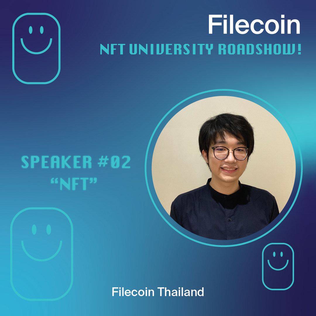 SpectreAgency6's tweet photo. Our second speaker for Filecoin University Roadshow is Mr. Kantapong Wongwaen, NFT researcher at CryptoMind Advisory and NFT host for 'Bitcoin Addict'. Join our event on 7th Sep 22, 1-5pm at UTCC Univ. BKK #FILThailand https://t.co/A5YuagebTI