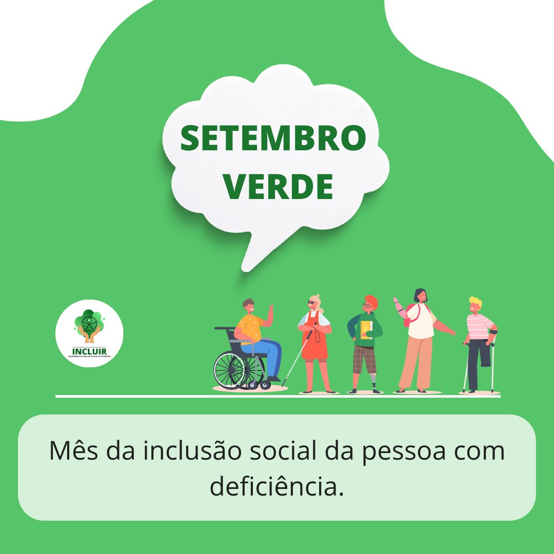 incluir_ufjfgv's tweet photo. #setembroverde mês da inclusão social da #pessoacomdeficiência 
.
#inclusão 
#pcd
#acessibilidade https://t.co/xFb3ESzAaf